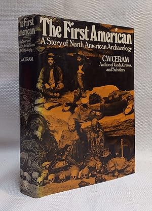 The First American: A Story of North American Archaeology