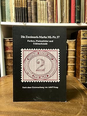 Die Zweimark-Marke Mi.-Nr. 37. Farbe, Plattenfehler und Feldmerkmale.