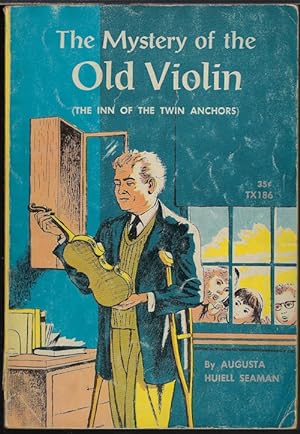 THE MYSTERY OF THE OLD VIOLIN (Orig.: The Inn of the Twin Anchors)
