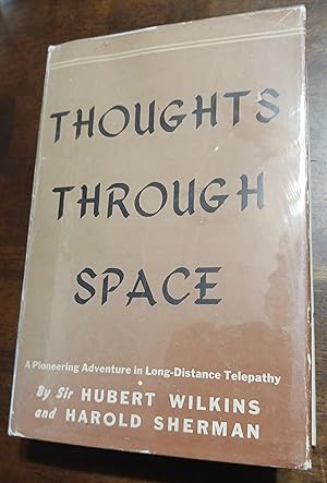 Thoughts through Space: A Remarkable Adventure in the Realm of the Mind
