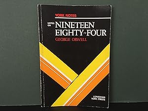 York Notes on George Orwell's Nineteen Eighty-Four [1984]