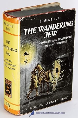 The Wandering Jew (Le Juif errant) - (Complete and Unabridged in One Volume) (Modern Library Gian...