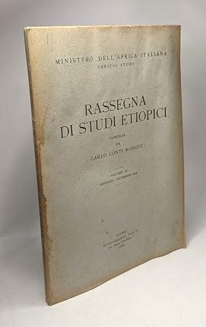 Rassegna di studi etiopici fondata da carlo conti rossini volume IX Gennaio - Dicembre 1950 / Min...