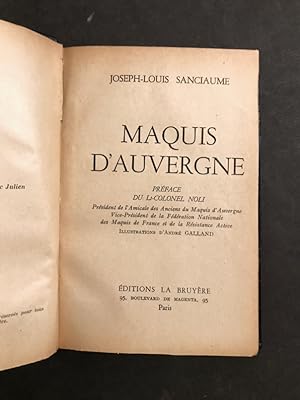 Maquis d'Auvergne. Préface du Lt.-Col. Noli. Illustrations d'André Galland.