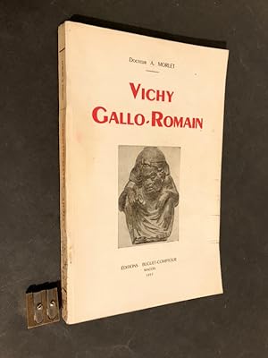 Vichy Gallo-Romain.