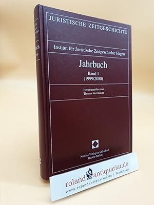 Jahrbuch der Juristischen Zeitgeschichte: Band 1: (1999/2000) / Institut für Juristische Zeitgesc...