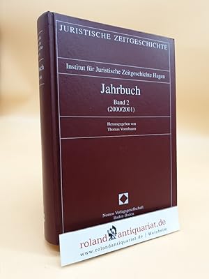 Jahrbuch der Juristischen Zeitgeschichte: Band 2: (2000/2001) / Institut für Juristische Zeitgesc...