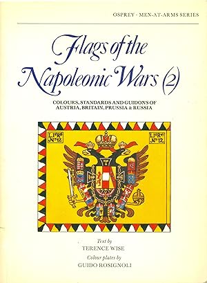 Flags of the Napoleonic Wars (2) - Colours, Standards and Guidons of Austria, Britain, Prussia an...