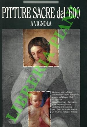 Pitture sacre del ?600 a Vignola. Restauro di tre dipinti della Parrocchiale di Vignola.