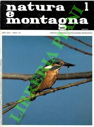 Natura e montagna. Periodico trimestrale di divulgazione naturalistica. 1987.