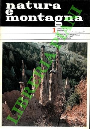 Natura e montagna. Periodico trimestrale di divulgazione naturalistica. 1977.