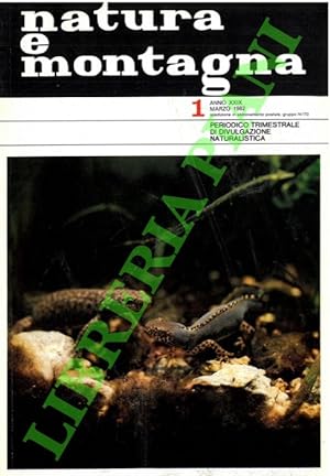 Natura e montagna. Periodico trimestrale di divulgazione naturalistica. 1982.