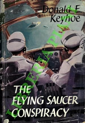 The Flying Saucer Conspiracy.