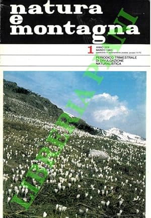 Natura e montagna. Periodico trimestrale di divulgazione naturalistica. 1983.