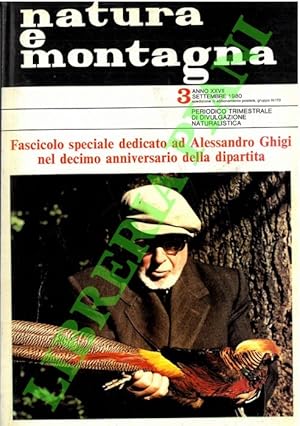 Natura e montagna. Fascicolo speciale dedicato aad Alessandro Ghigi nel decimo anniversario della...