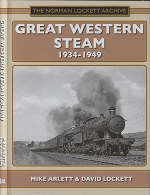 Great Western Steam 1934-1949 (The Norman Lockett Archive)