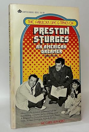 The Fabulous Life & Times of Preston Sturges: An American Dreamer