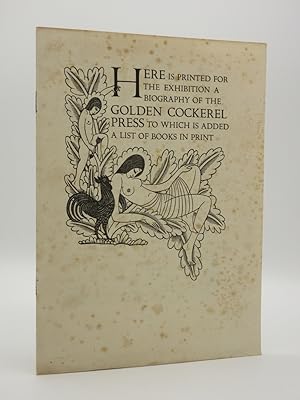 A Biography of the Golden Cockerel Press, to which as Added A List of Books in Print