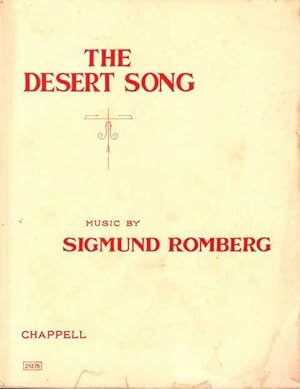 The Desert Song A Musical Play [Vocal Score] [Theatre Royal Drury Lane]