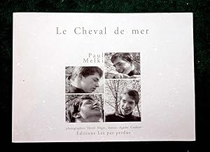 Le Cheval de Mer. Photographies Hervé NEGRE, dessins Agathe GAUBERT.