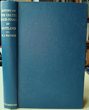 History of the Celtic Place-Names of Scotland, being the Rhind Lectures on Archaeology (expanded)...