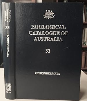 Zoological Catalogue of Australia. Volume 33 - Echinodermata