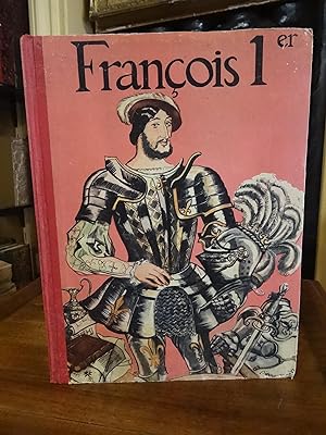 François 1er, Imagé par Pierre Noël.