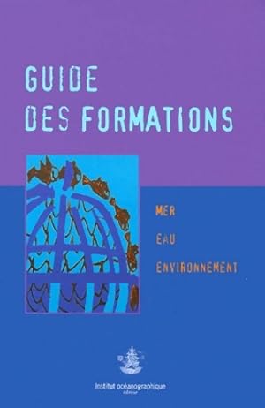 Guide des Formations : Mer eau environnement - Collectif