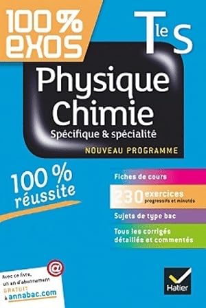 Physique-chimie Terminale S sp cifique et sp cialit  - Thierry Alhalel