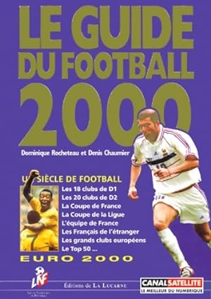 Guide du football 2000 - Dominique Rocheteau