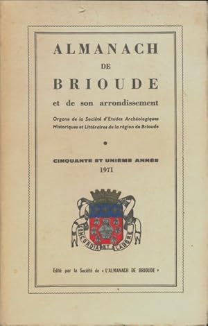 Almanach de Brioude et de son arrondissement 1971 - Collectif