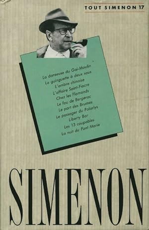 Tout Simenon Tome XVII - Georges Simenon