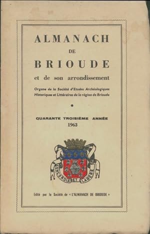 Almanach de Brioude et de son arrondissement 1963 - Collectif