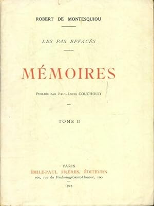 M moires Tome II : Les pas effac s - Robert De Montesquiou