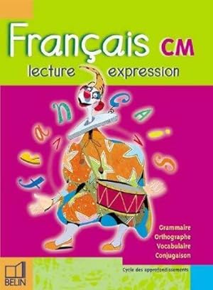 Fran?ais CM Lecture-Expression - Renaud Du Castel