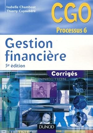 Gestion financi re CGO Processus 6 : Corrig s - Thierry Cuyaub re
