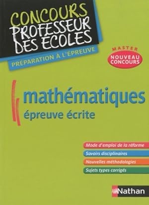 Math matiques  preuve  crite - pr paration au nouveau concours crpe - Daniel Motteau