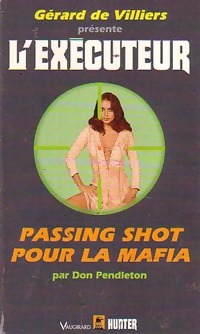 Passing shot pour la mafia - Don Pendleton