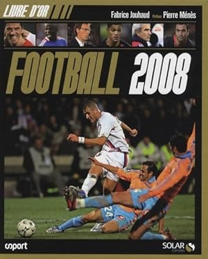 Livre d'or du football 2008 - Fabrice Jouhaud