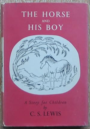 The Horse and his Boy - A Story for Children