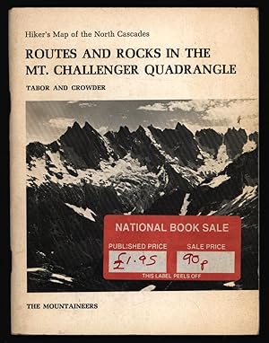 Hiker's map of the North Cascades: Routes and Rocks in the Mt. Challenger Quadrangle
