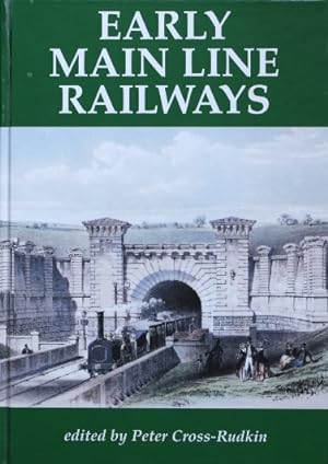 Early Main Line Railways