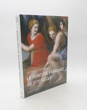 Les Écrits de Jacques Thuillier 2- La Peinture française au XVIIe siècle