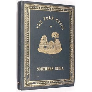 The Folk-Songs of Southern India.