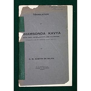 Translation of Dahamsonda Kavya with text, introduction and allusions.