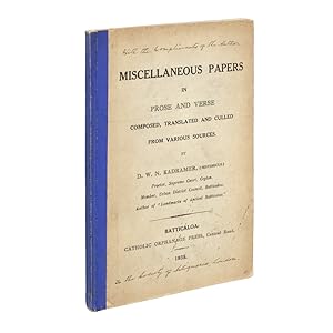 Miscellaneous papers in prose and verse. Composed, translated and culled from various sources.