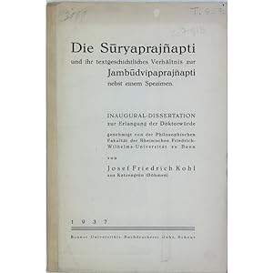 Die Suryaprajnapti und ihr textgeschichtliches verhaltnis zur Jambudvipaprajnapti nebst einem spe...