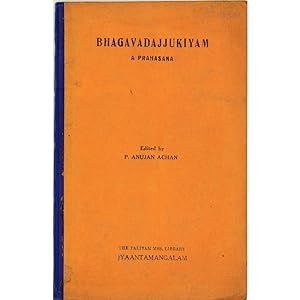 Bhagavadajjukiyam. A prahasana of Bodhayana Kavi, with commentary. Edited with critical notes and...
