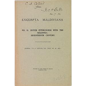 Excerpta Maldiviana. No.11. Dutch Intercourse with the Maldives: Seventeenth century.