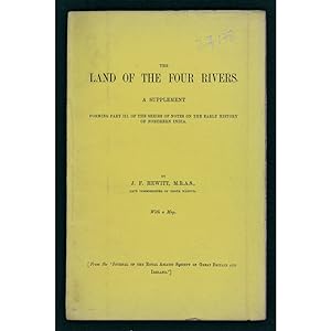 THe Land of the Four Rivers. A supplement forming part III of the series of notes on the early hi...